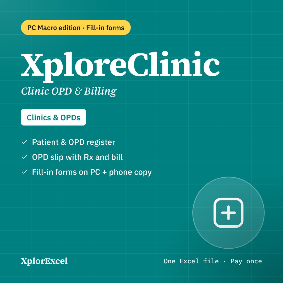 XploreClinic PC Macro Edition – Clinic OPD & Billing Manager in Excel with Entry Forms
