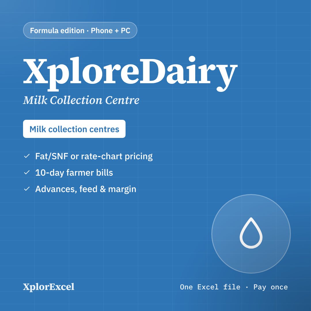 XploreDairy – Milk Collection Centre Software in Excel (Fat/SNF Rates, 10-Day Farmer Bills, Advances, Margin)