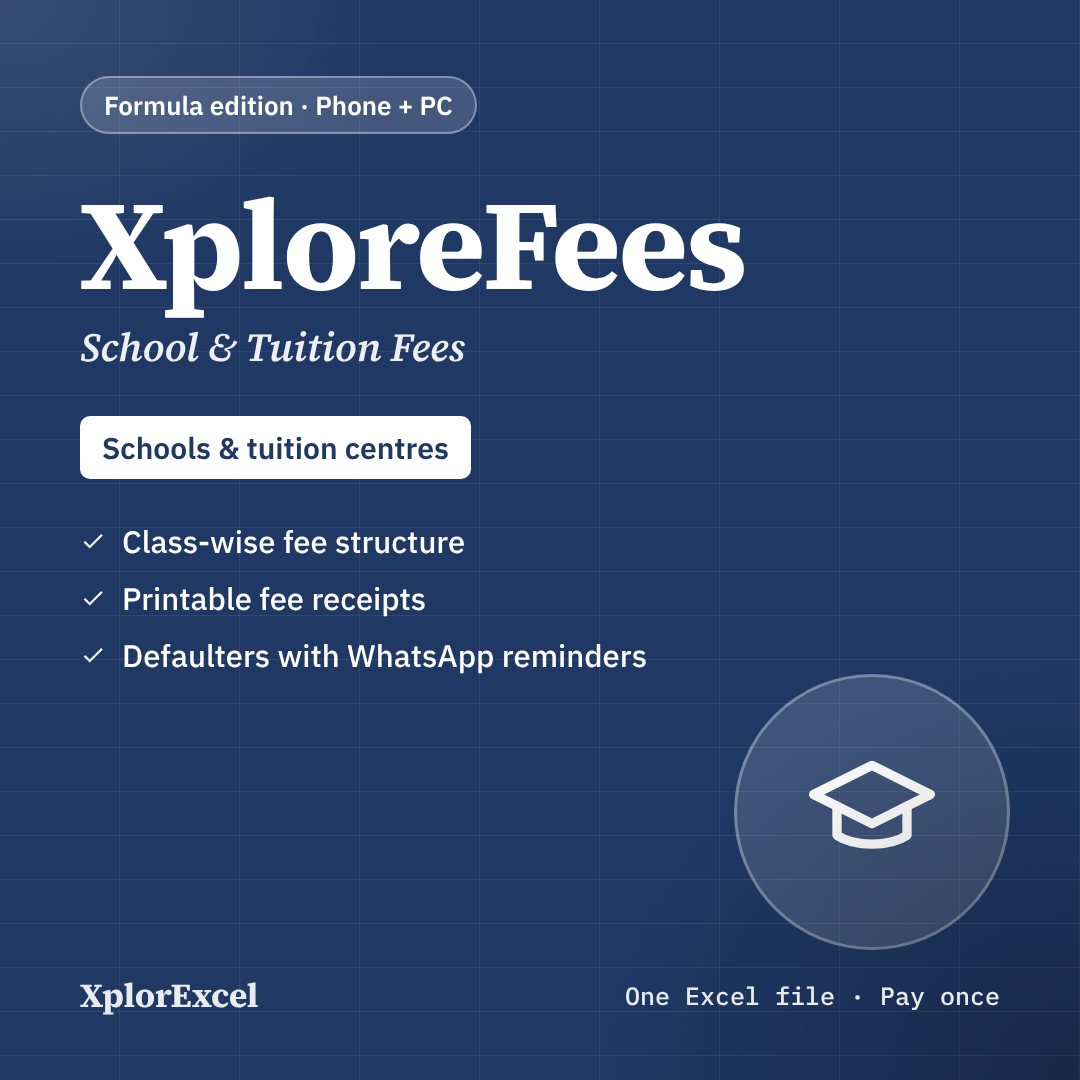 XploreFees – School & Tuition Fee Management Software in Excel (Receipts, Defaulters, WhatsApp Reminders)