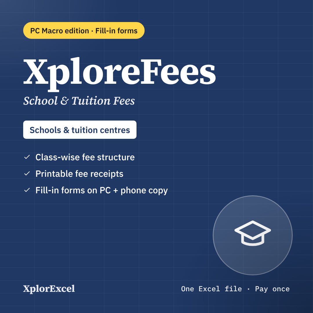 XploreFees PC Macro Edition – School & Tuition Fee Management Software in Excel with Entry Forms