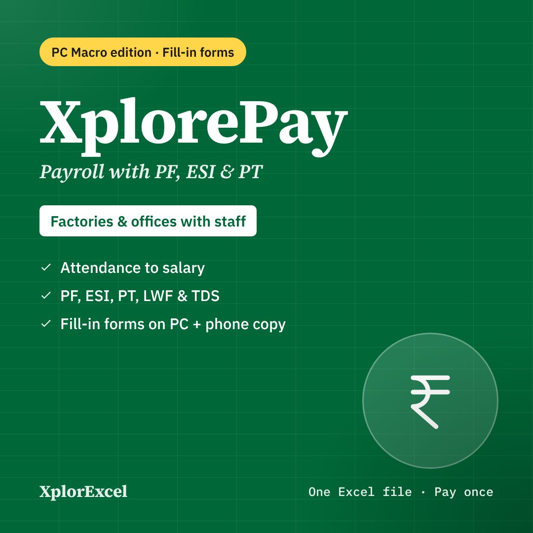 XplorePay PC Macro Edition – Payroll Software in Excel with PF, ESI, PT & Payslips with Entry Forms