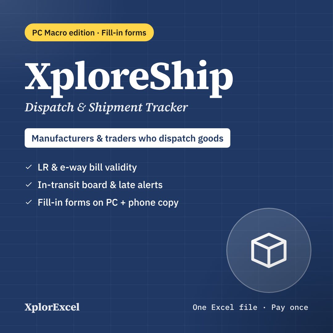 XploreShip PC Macro Edition – Dispatch & Shipment Tracker in Excel with Entry Forms
